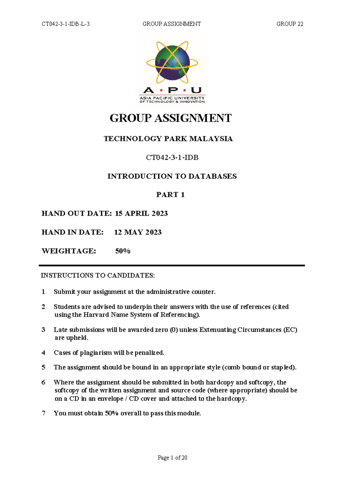 IDB Assignment PART 1 - GROUP ASSIGNMENT TECHNOLOGY PARK MALAYSIA CT042 ...