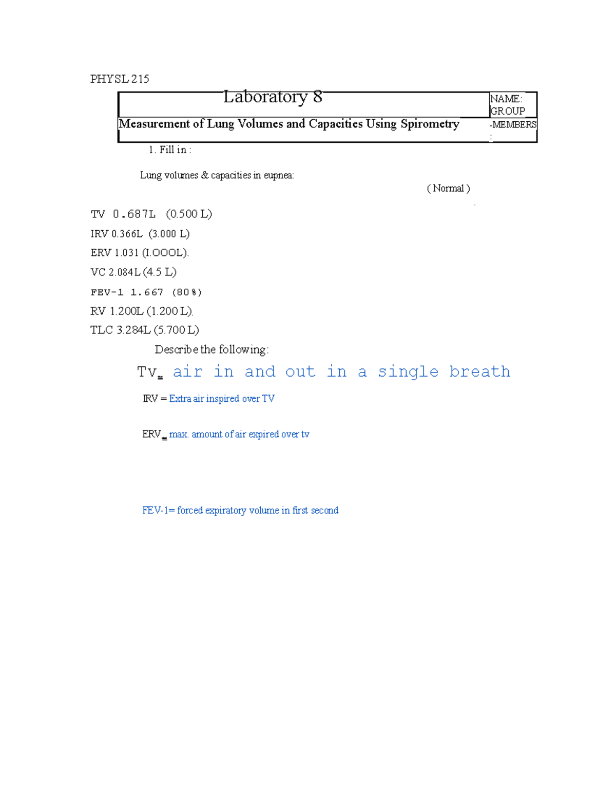 Lab reportsspirometry done PHYSL 215 Laboratory 8 NAME