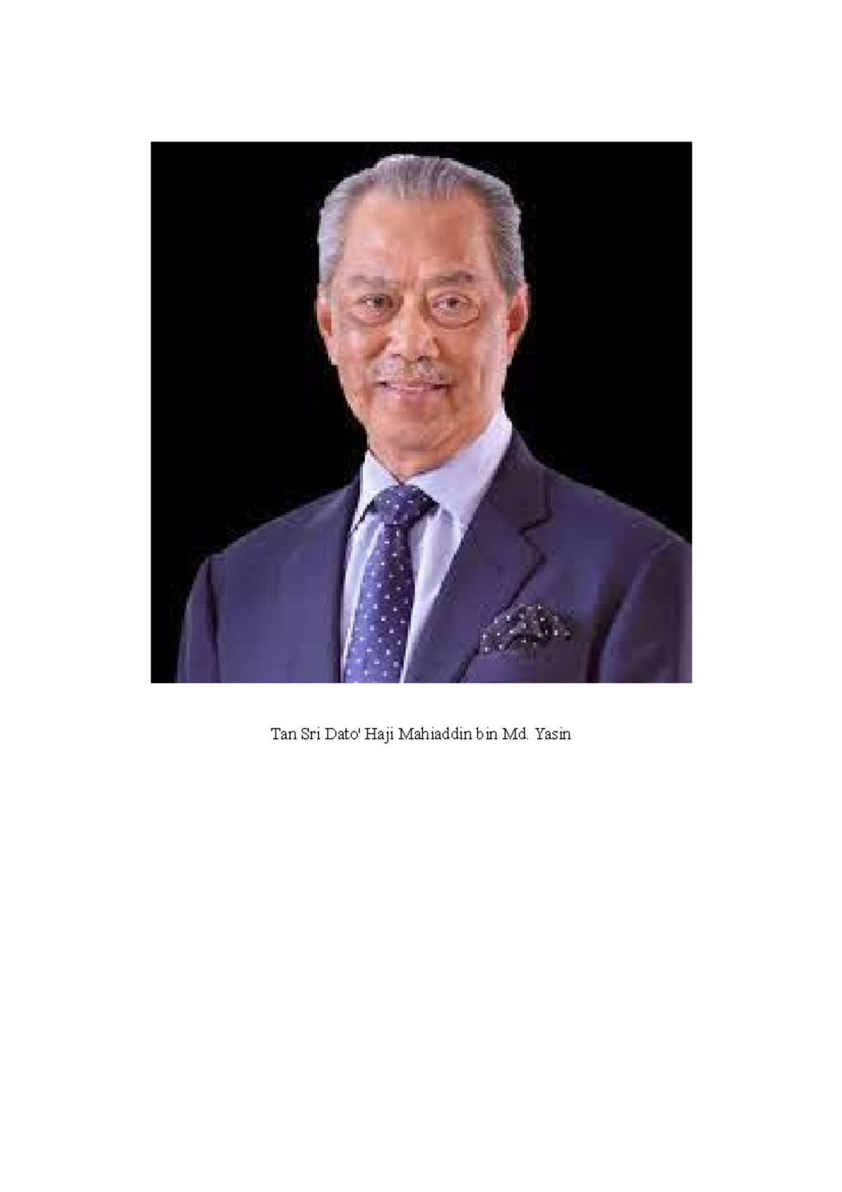Assignment - Tan Sri Dato' Haji Mahiaddin bin Md. Yasin Introduction ...