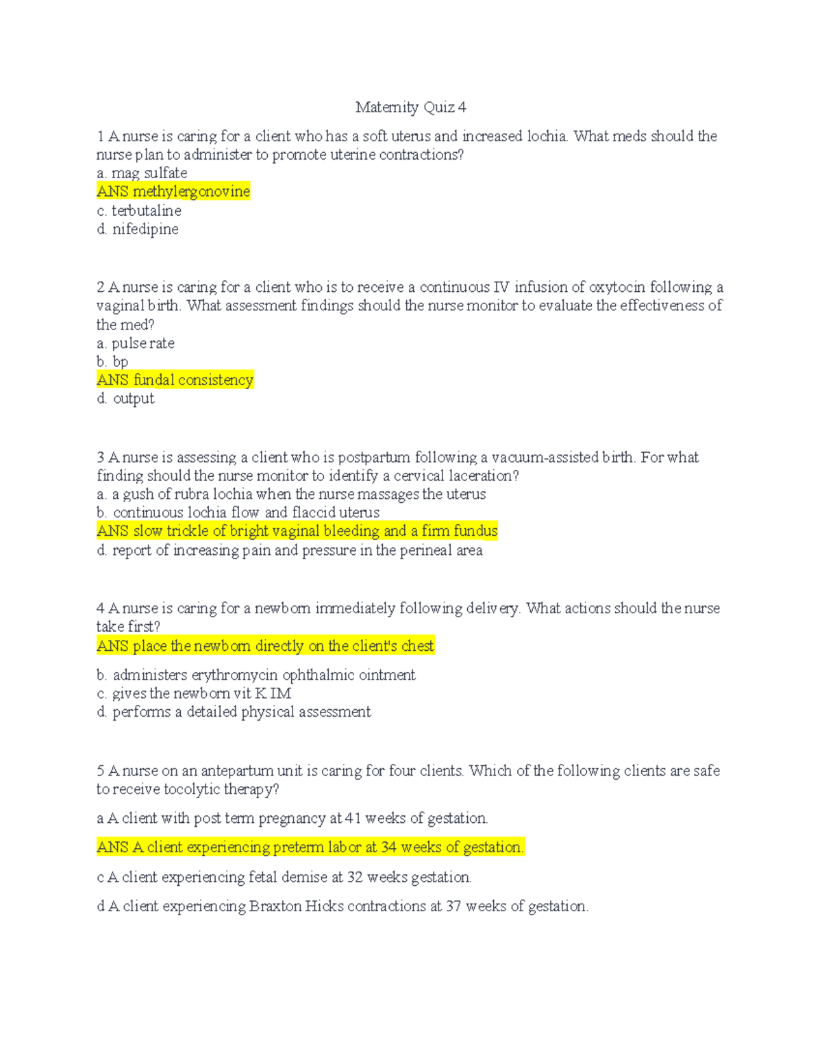 Maternity Quiz 4 Gjjf Maternity Quiz 4 1 A nurse is caring for a