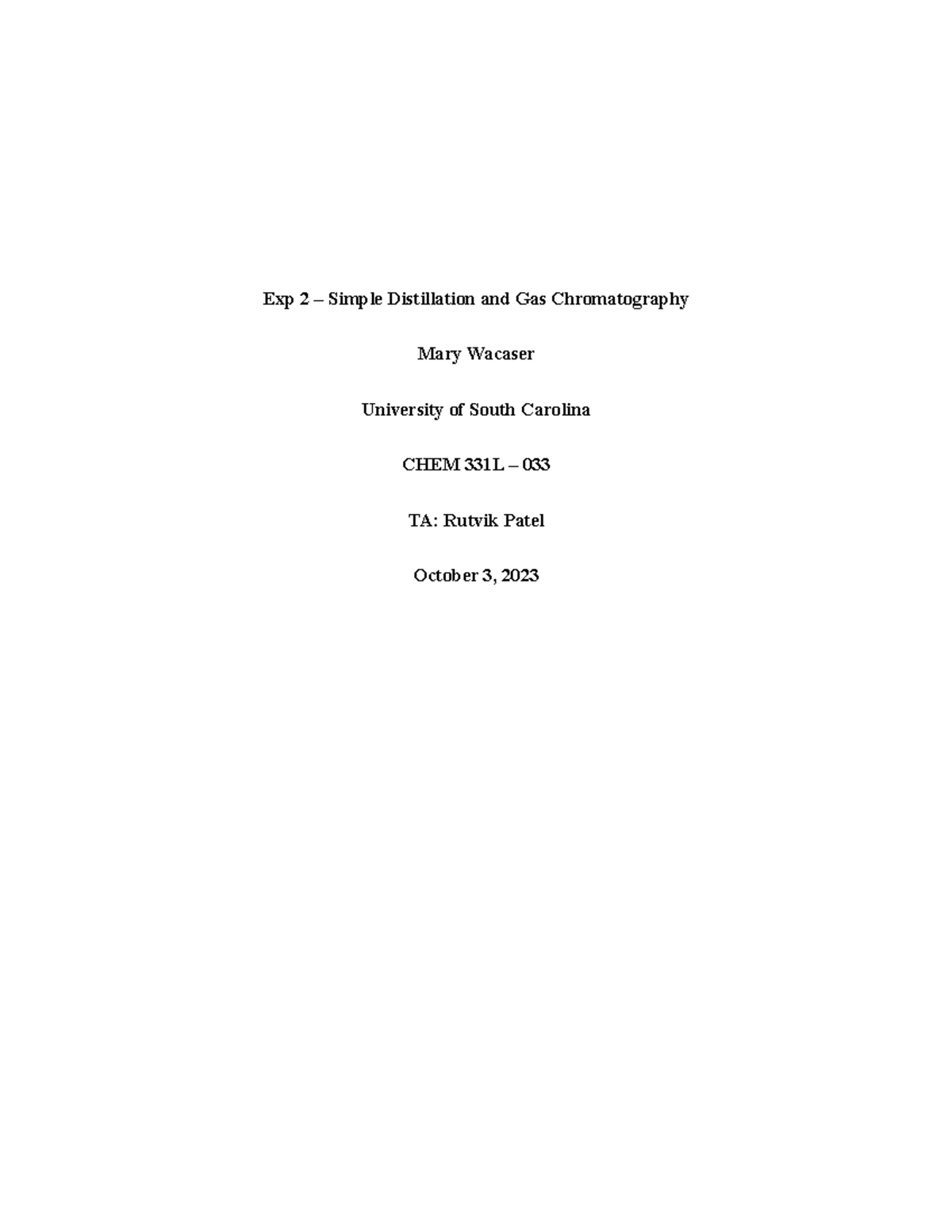 Experiment 2 Post-Lab - Exp 2 – Simple Distillation and Gas ...