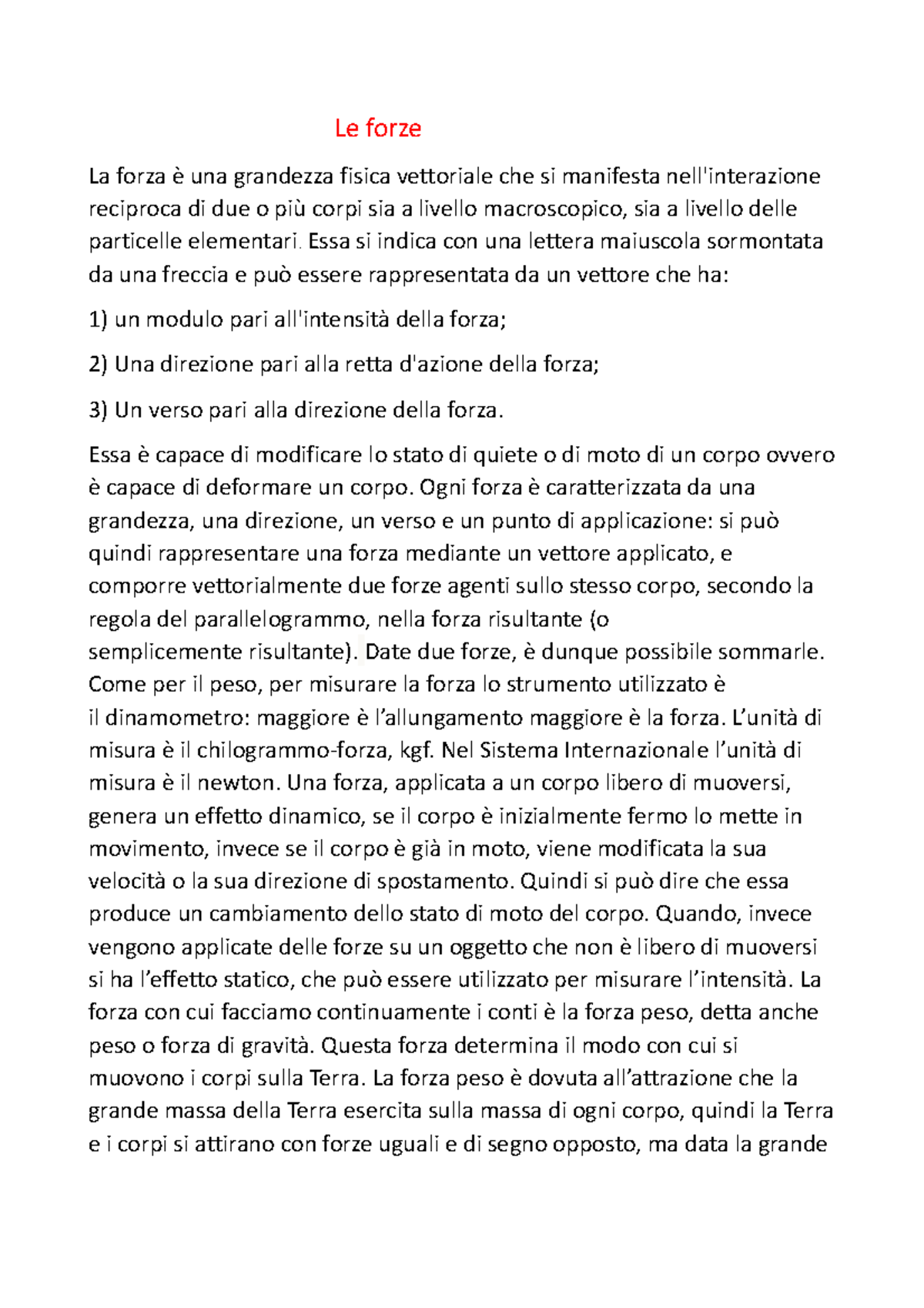 Ricerca sulle forze e su Isaac Newton Le forze La forza è una grandezza fisica vettoriale che Ricerca sulle forze e su Isaac Newton Le forze La forza è una grandezza fisica vettoriale che