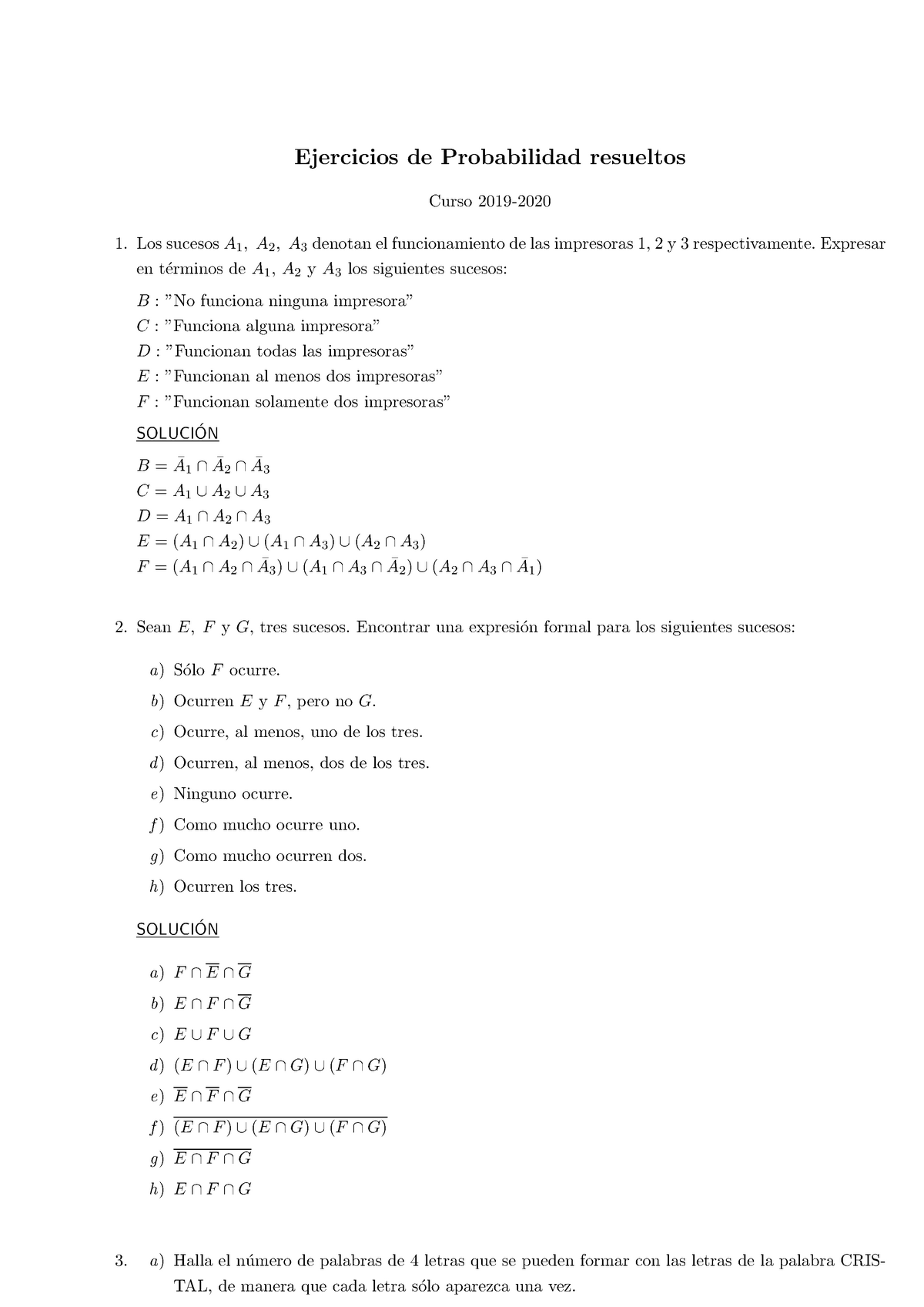 Ejercicios De Probabilidad - Los Sucesos A1 , A2 , A3 Denotan El ...