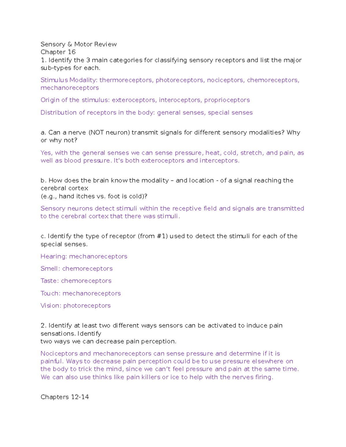 Overview questions sensory and motor (exam 1) Sensory & Motor Review