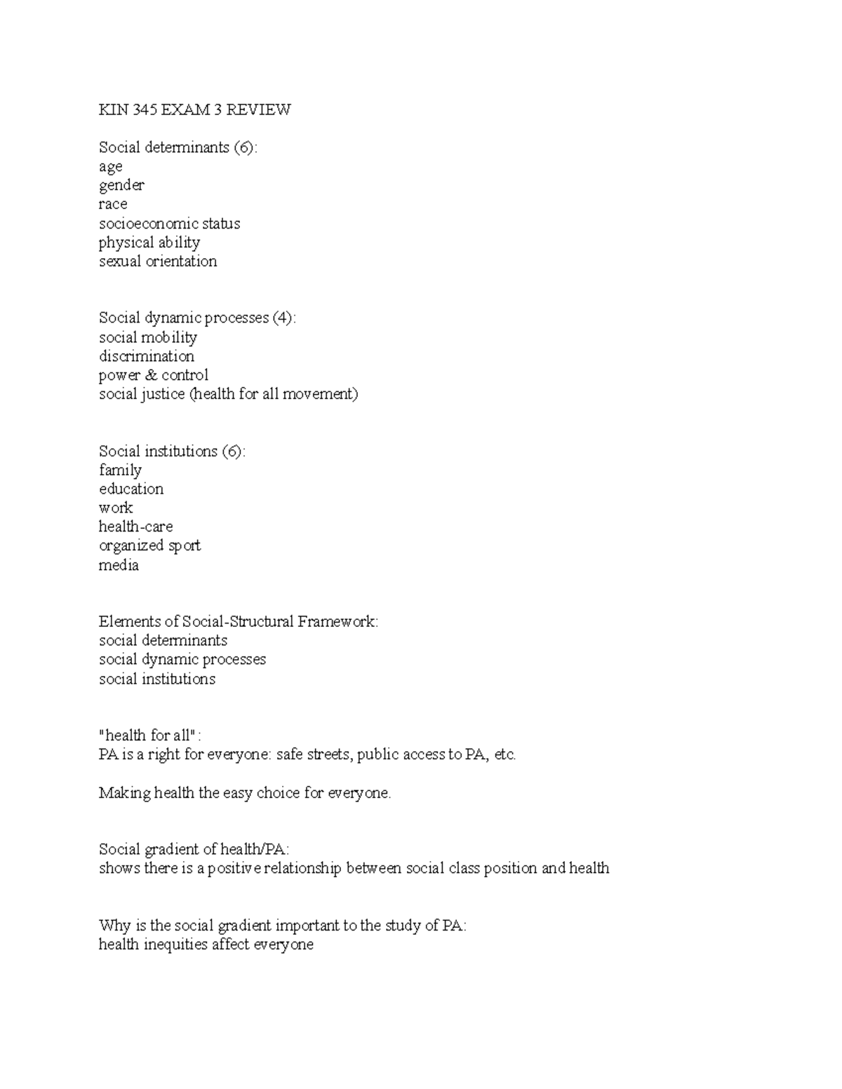 Kin 345 Exam 3 Review Kin 345 Exam 3 Review Social Determinants 6