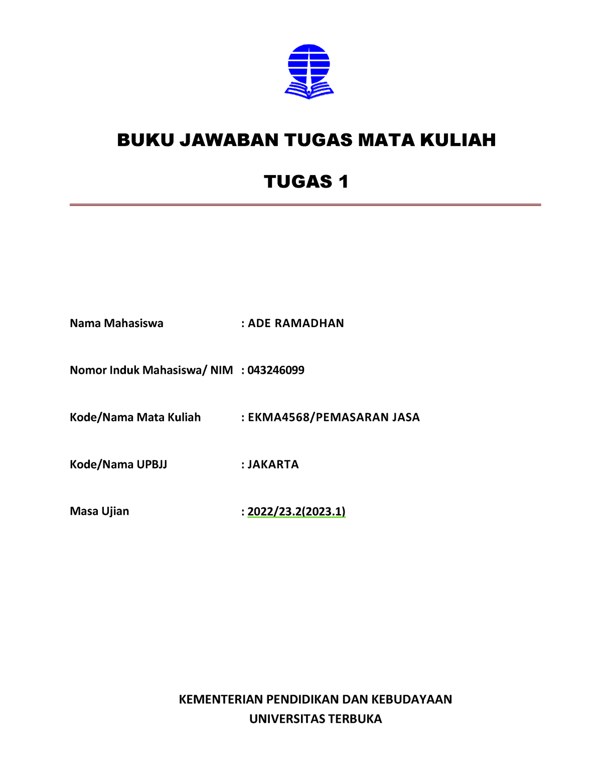 EKMA4568 TMK1 - BUKU JAWABAN TUGAS MATA KULIAH TUGAS 1 Nama Mahasiswa ...