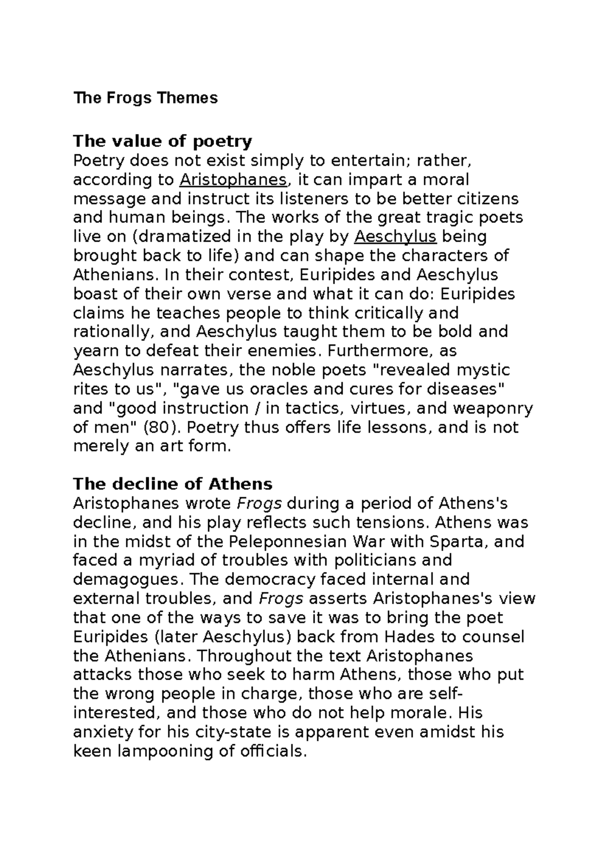 The Frogs Themes Summary The Frogs Themes The value of poetry