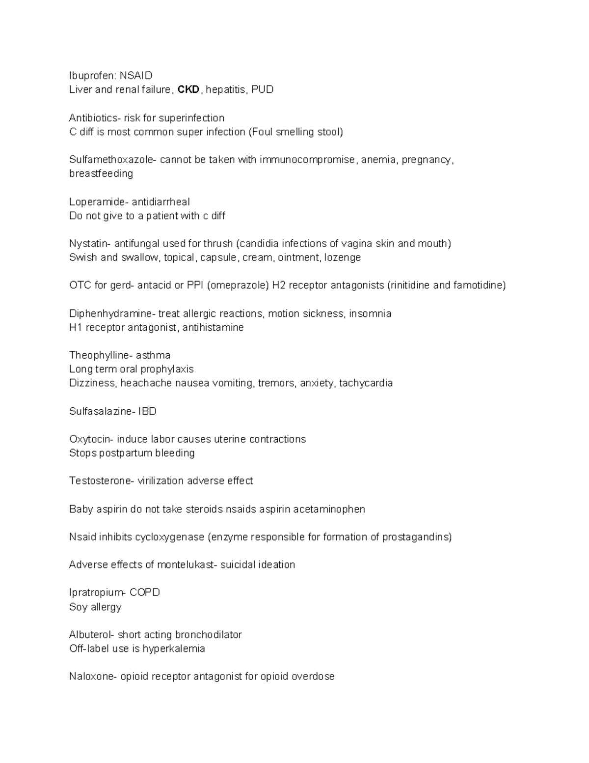 Pharm ex4 Ibuprofen NSAID Liver and renal failure, CKD, hepatitis