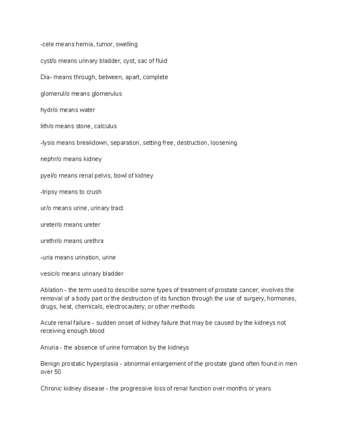 Chapter 9 MT Medical terminology vocab/lecture notes/ LE cele means hernia, tumor, swelling