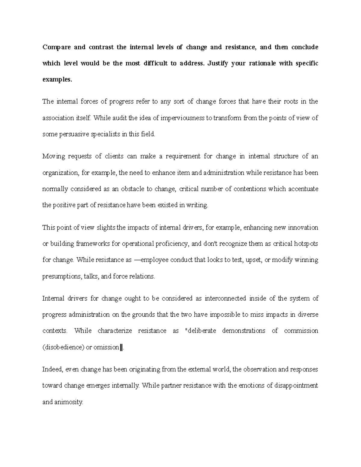 Compare and contrast the internal levels of change and resistance