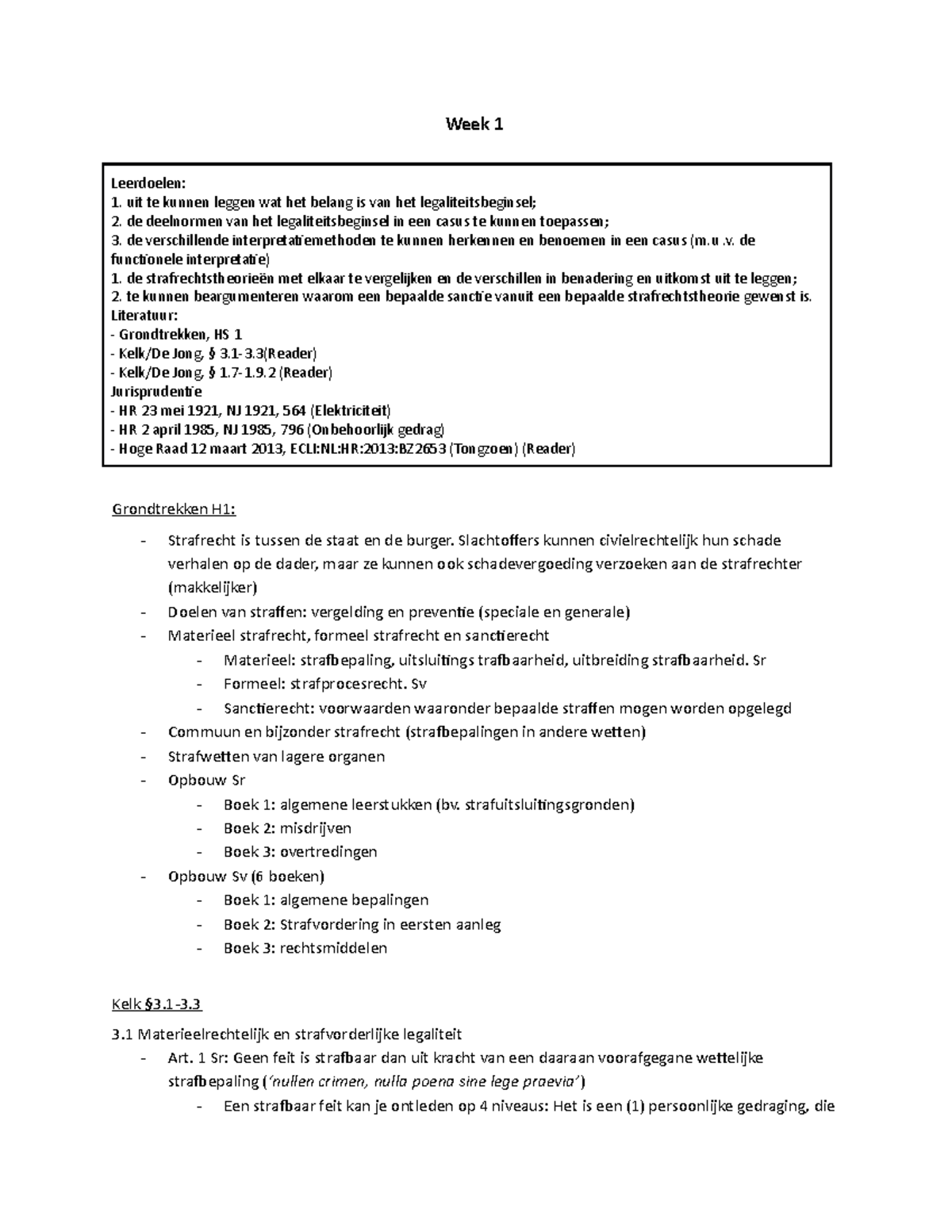 Inleiding Strafrecht - Wergroepopdrachten, Korte Samenvatting Van De ...