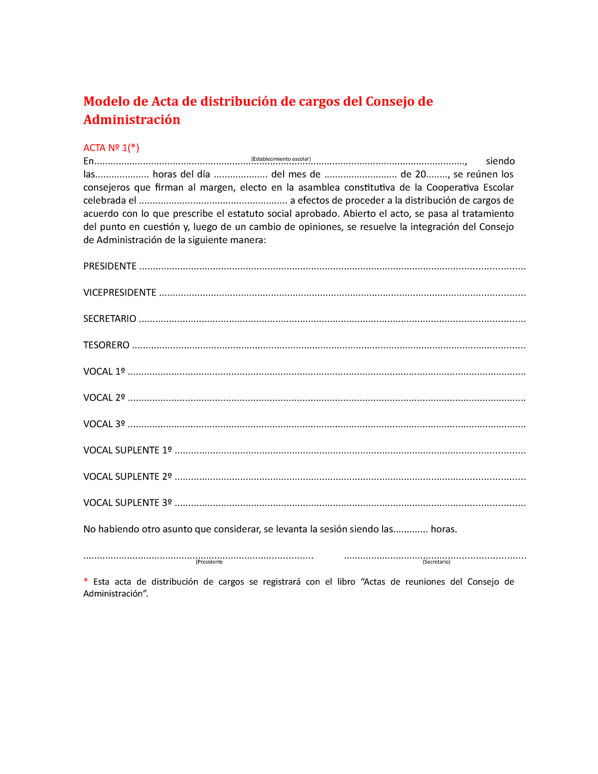 Modelo de acta de distribución de cargos del consejo de administración -  Modelo de Acta de - Studocu