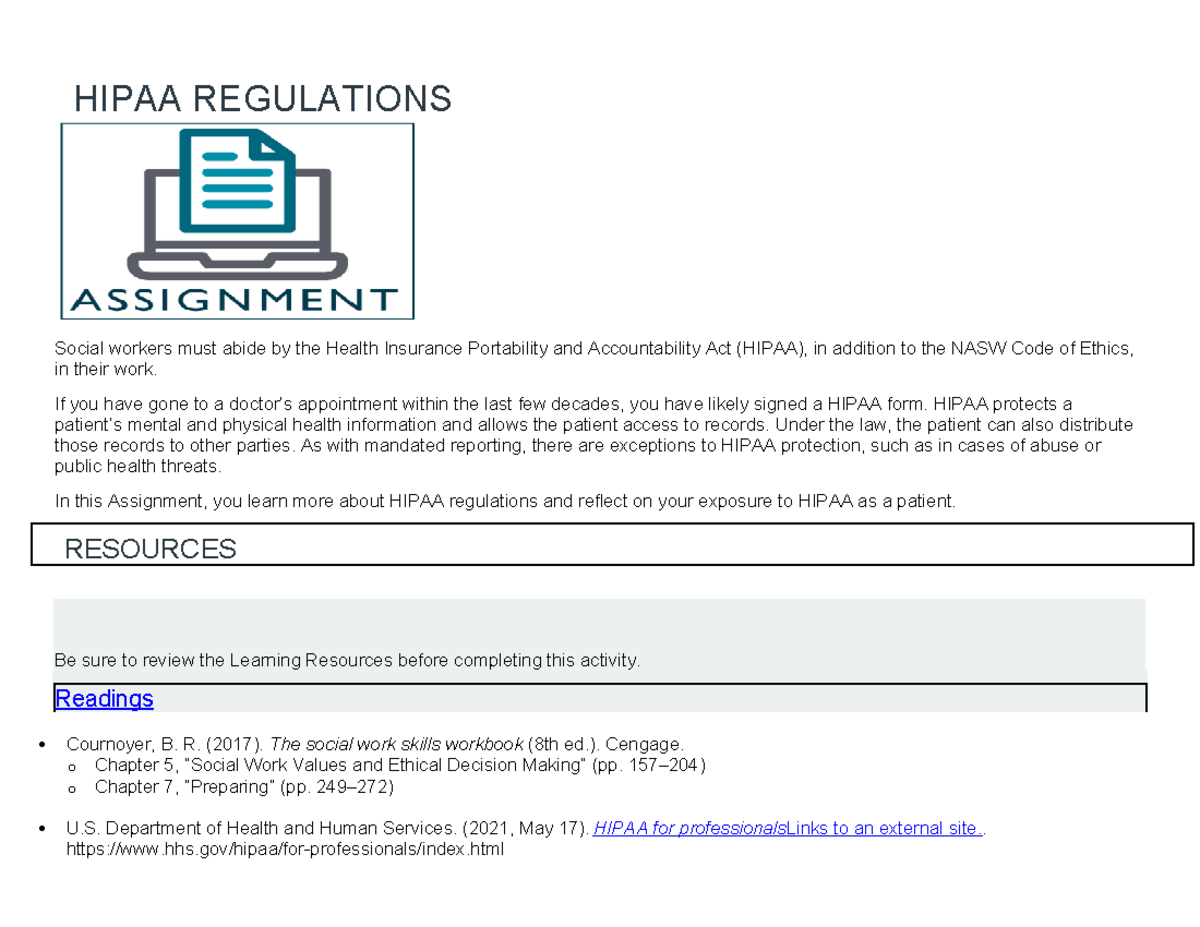 Hipaa Regulations HIPAA REGULATIONS Social workers must abide by the Health Insurance