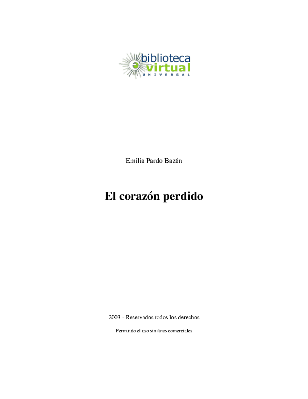 El corazón perdido Autor Emilia Pablo Bazán - Emilia Pardo Bazán El ...
