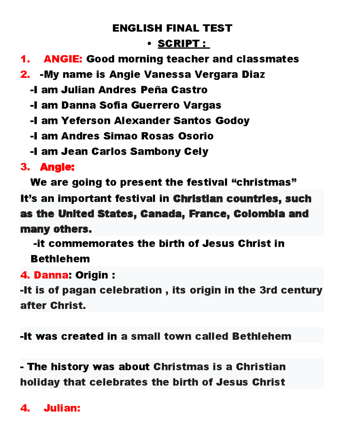 English Final TEST checked - ENGLISH FINAL TEST SCRIPT : ANGIE: Good ...