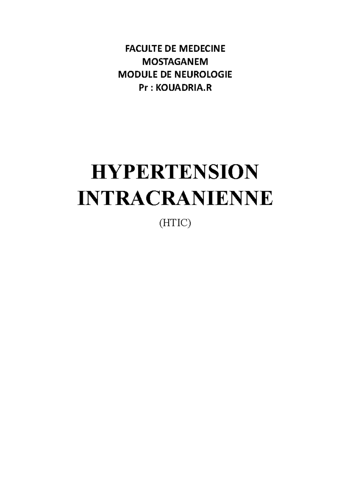 Hypertension Intracranienne - FACULTE DE MEDECINE MOSTAGANEM MODULE DE ...