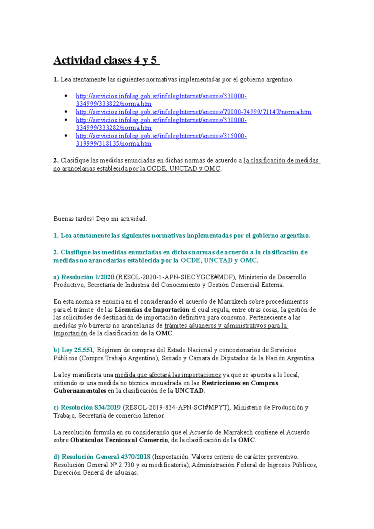Actividad clases 4 y 5 - Actividad clases 4 y 5 Lea atentamente las ...