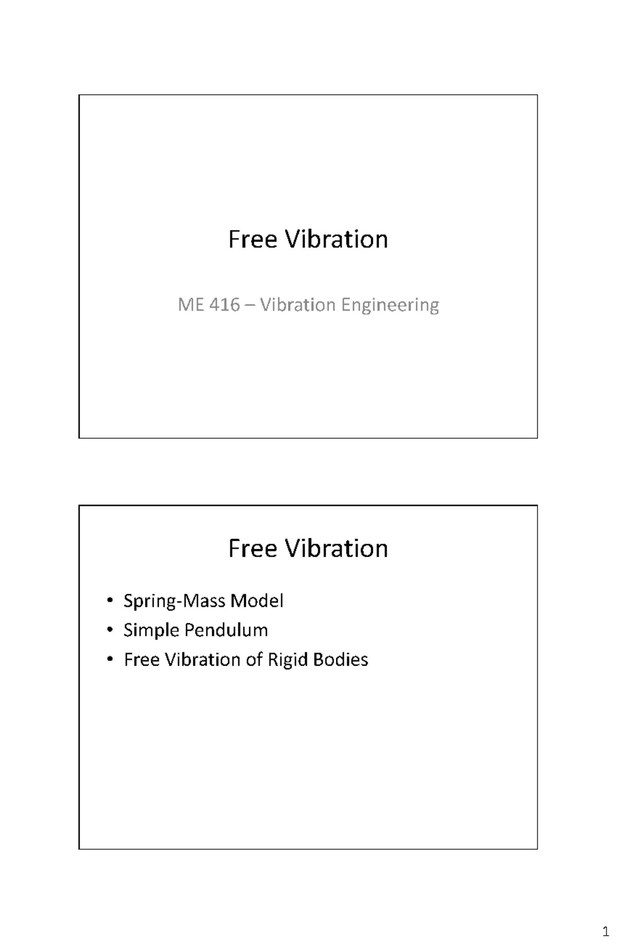 Vibration-PPT-2 - PPT3 - Free Vibration ME 416 Vibration Engineering ...