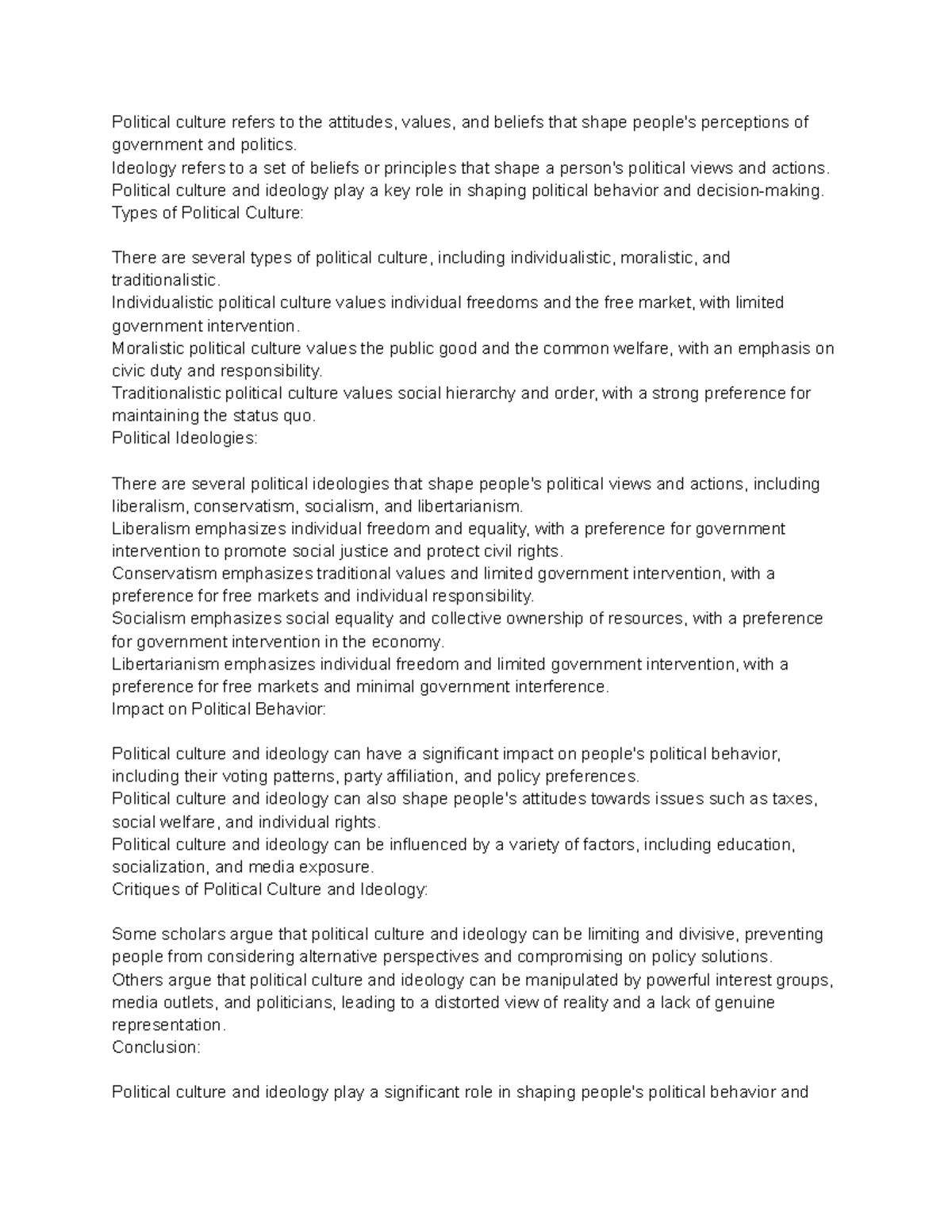 Political Culture and Ideology - Political culture refers to the