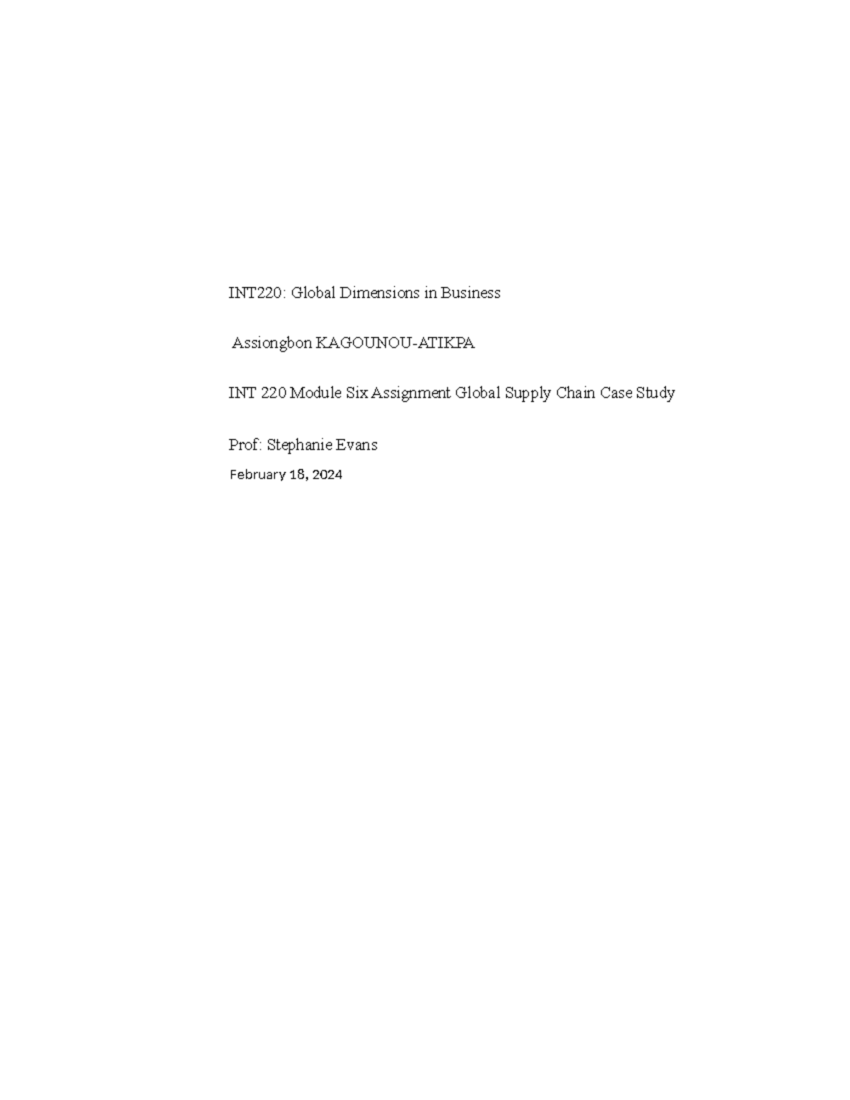 Snhu Int 220 Wk6 Assign 2 Int220 Global Dimensions In Business Assiongbon Kagounou Atikpa Int Snhu Int 220 Wk6 Assign 2 Int220 Global Dimensions In Business Assiongbon Kagounou Atikpa Int