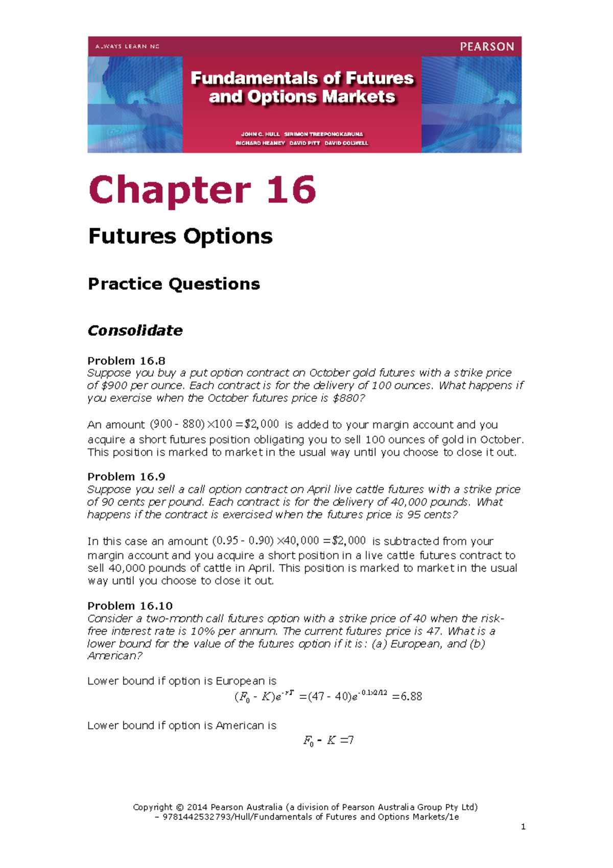 Chapter 16 Solutions - aaa - Chapter 16 Futures Options Practice ...