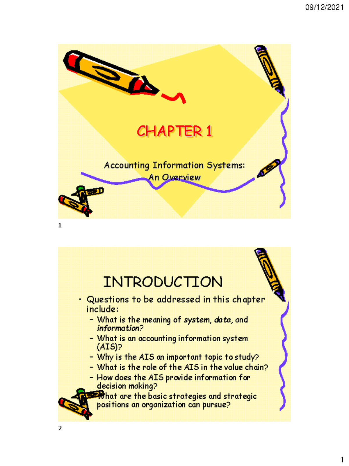 Lecture ONE PART TWO - CHAPTER 1 Accounting Information Systems: An ...