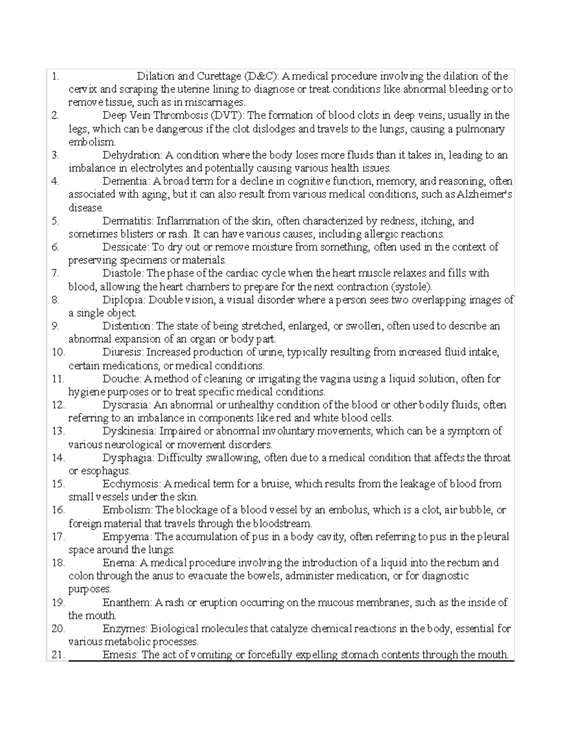 Terms AND Theorist Dilation and Curettage (D&C) A medical procedure involving the dilation of