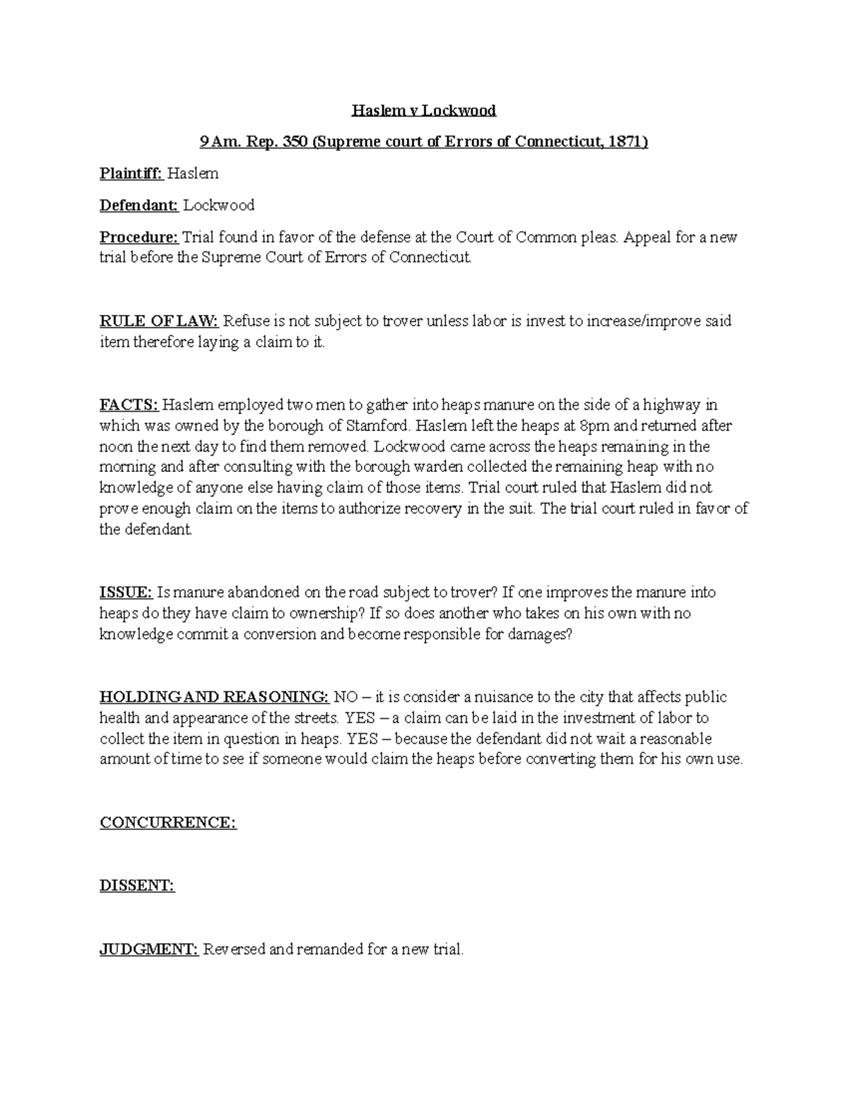 Haslem v Lockwood (1871) Haslem v Lockwood 9 Am. Rep. 350 (Supreme