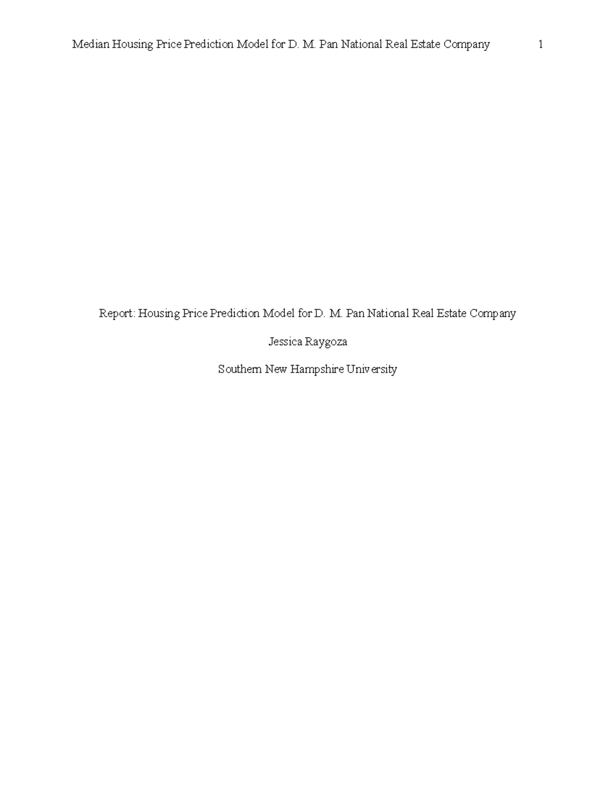 MAT 240 Project One Median Housing Price Prediction Model for D. M