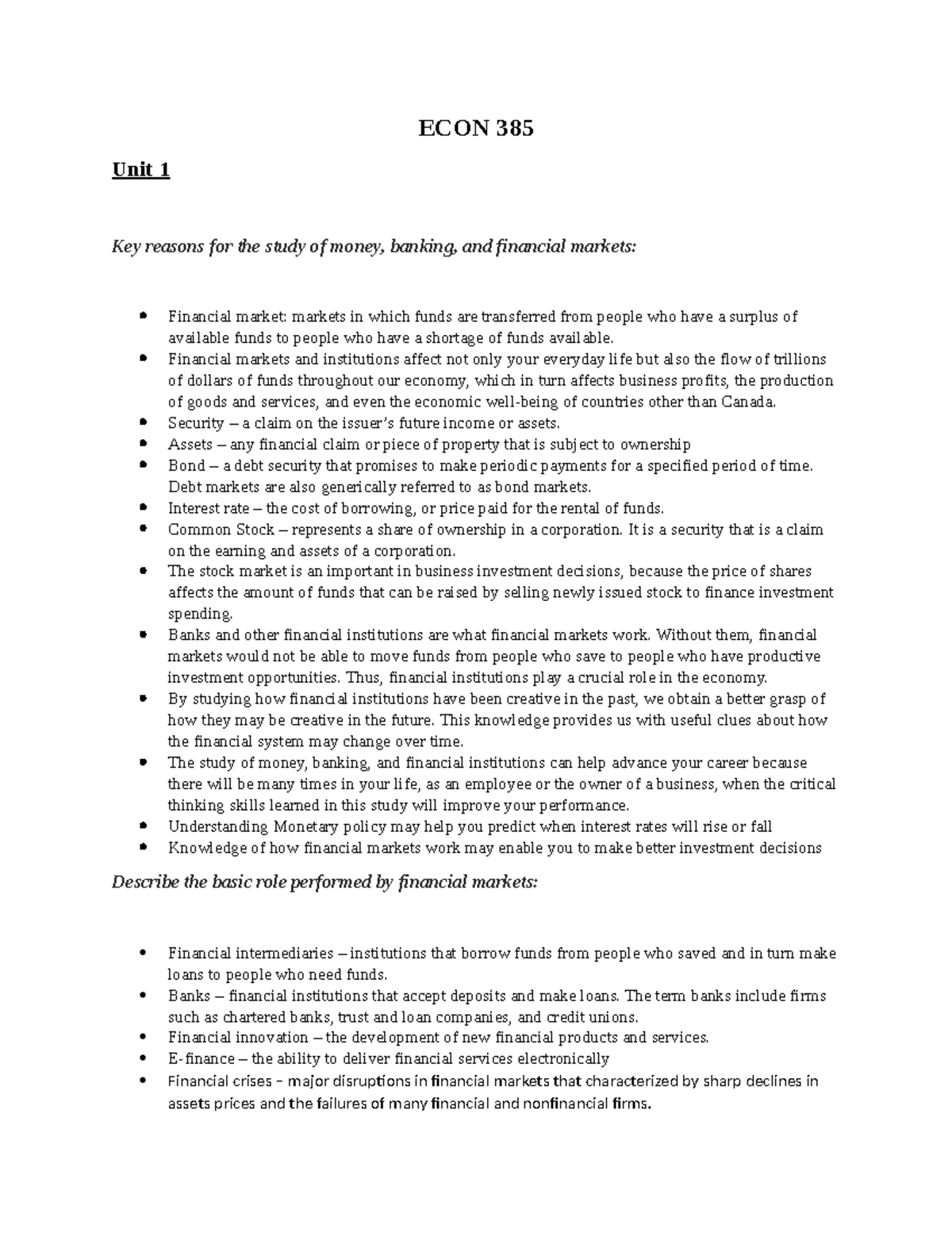 ECON 385 Notes ECON 385 Unit 1 Key reasons for the study of money