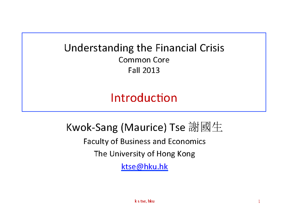 L1 Introduction Fall 2013 - Understanding The Financial Crisis ...