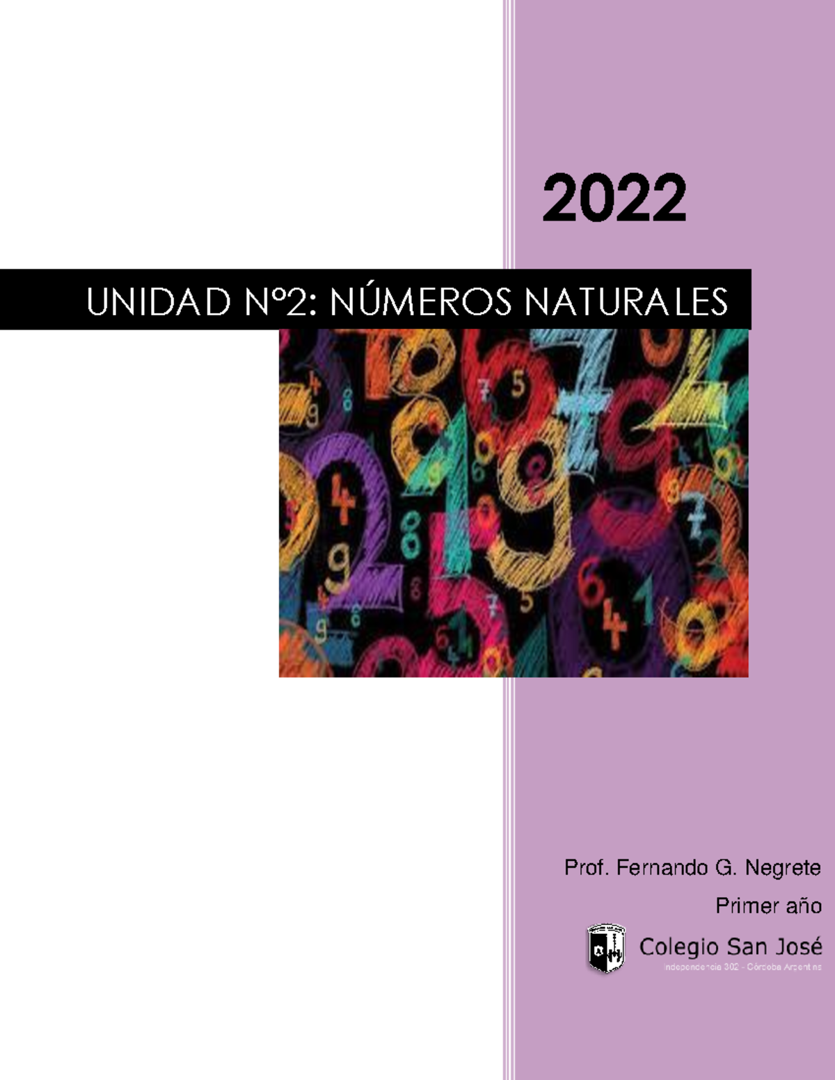 Unidad 2 - Primera Parte - NÚ Meros Naturales - 2022 UNIDAD N∞2: N ...