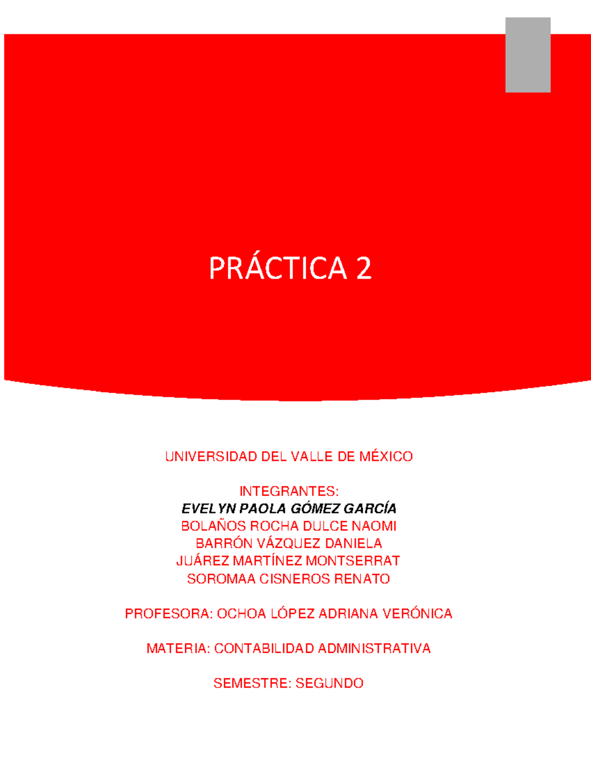 Practica 2 Conta Admin - PRÁCTICA 2 UNIVERSIDAD DEL VALLE DE MÉXICO ...