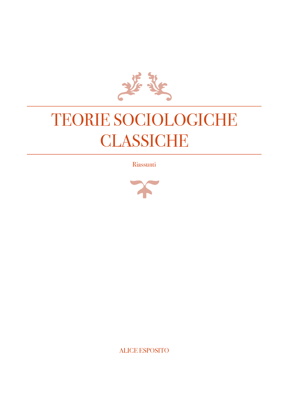 Teorie Sociologiche Classiche - TEORIE SOCIOLOGICHE CLASSICHE Riassunti ...