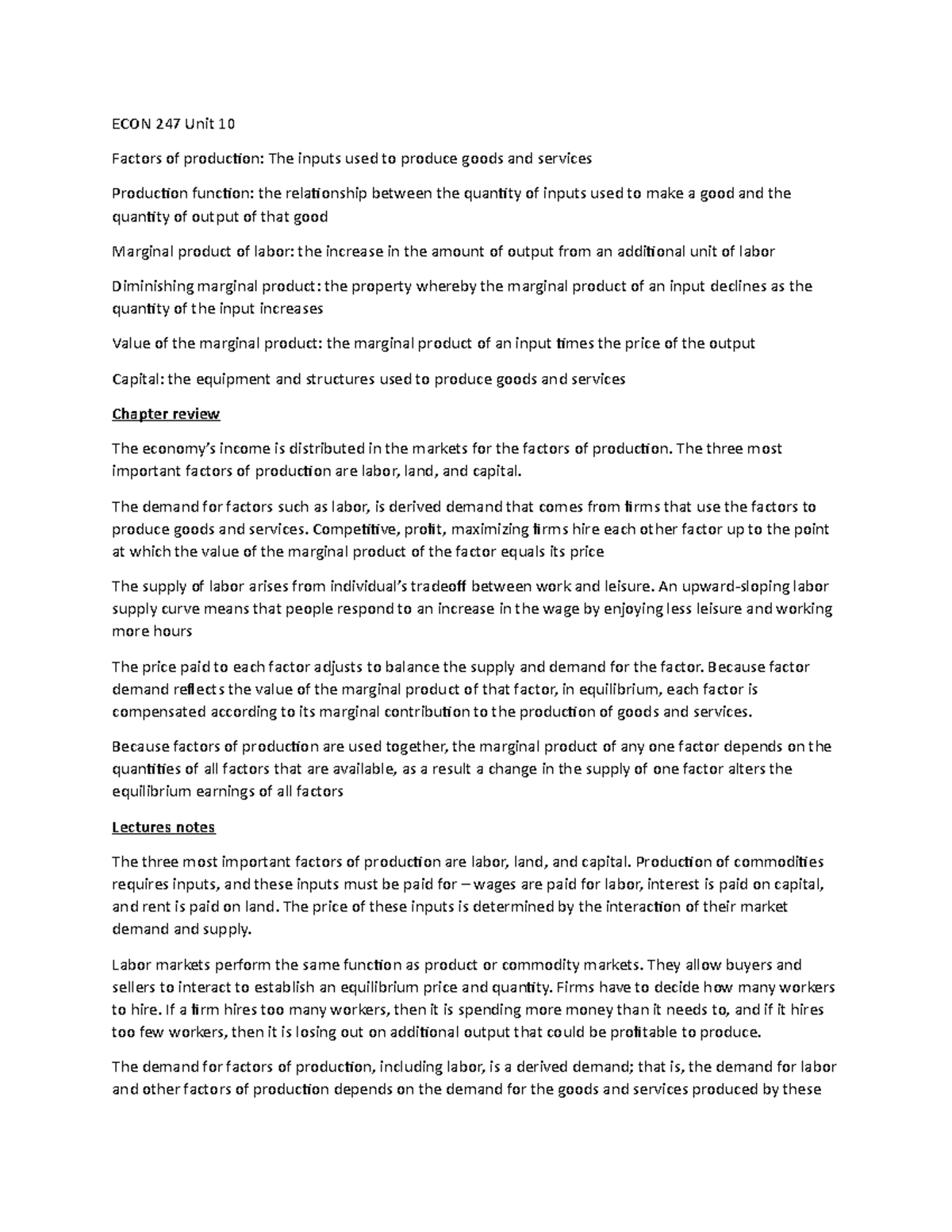 ECON 247 Unit 10 - notes - ECON 247 Unit 10 Factors of production: The ...