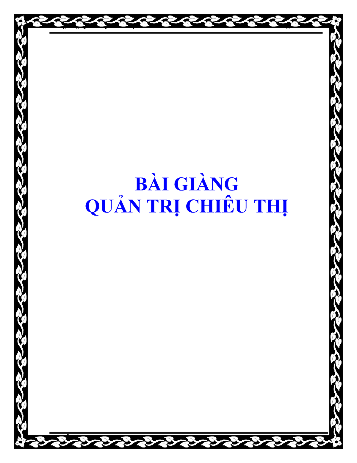 [123doc] - Bai-giang-quan-tri-chieu-thi-ppt - B¿I GI¿NG QUẢN TRỊ CHI U ...