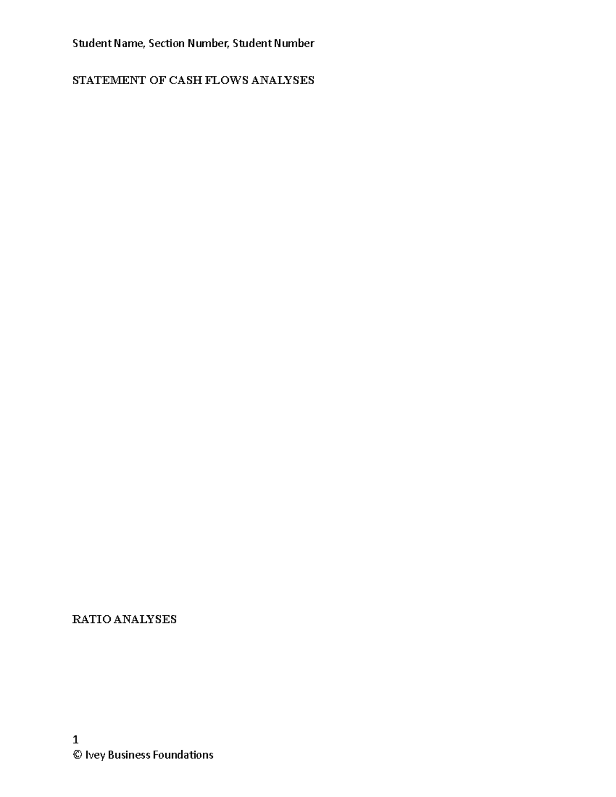 FAM Exam Framework 1 STATEMENT OF CASH FLOWS ANALYSES RATIO ANALYSES 1 RISK ASSESSMENT 4