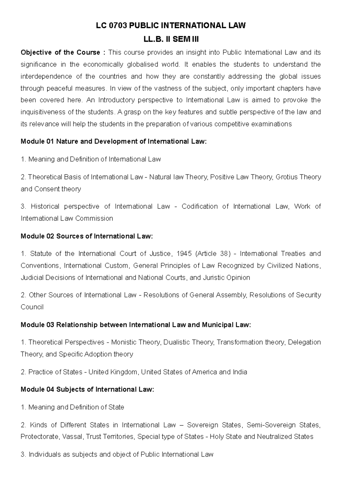 P. INT LAW LC 0703 PUBLIC INTERNATIONAL LAW LL. II SEM III Objective