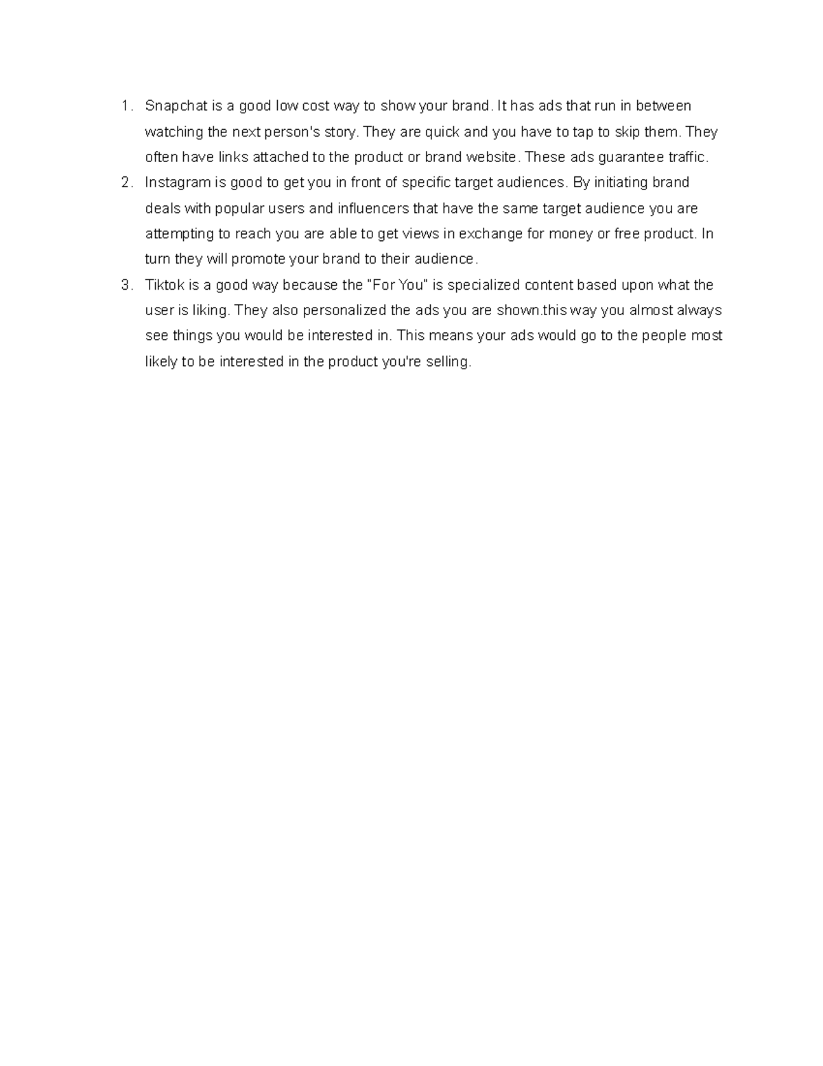 Mod5 Ass3 - Module assignment - Snapchat is a good low cost way to show ...