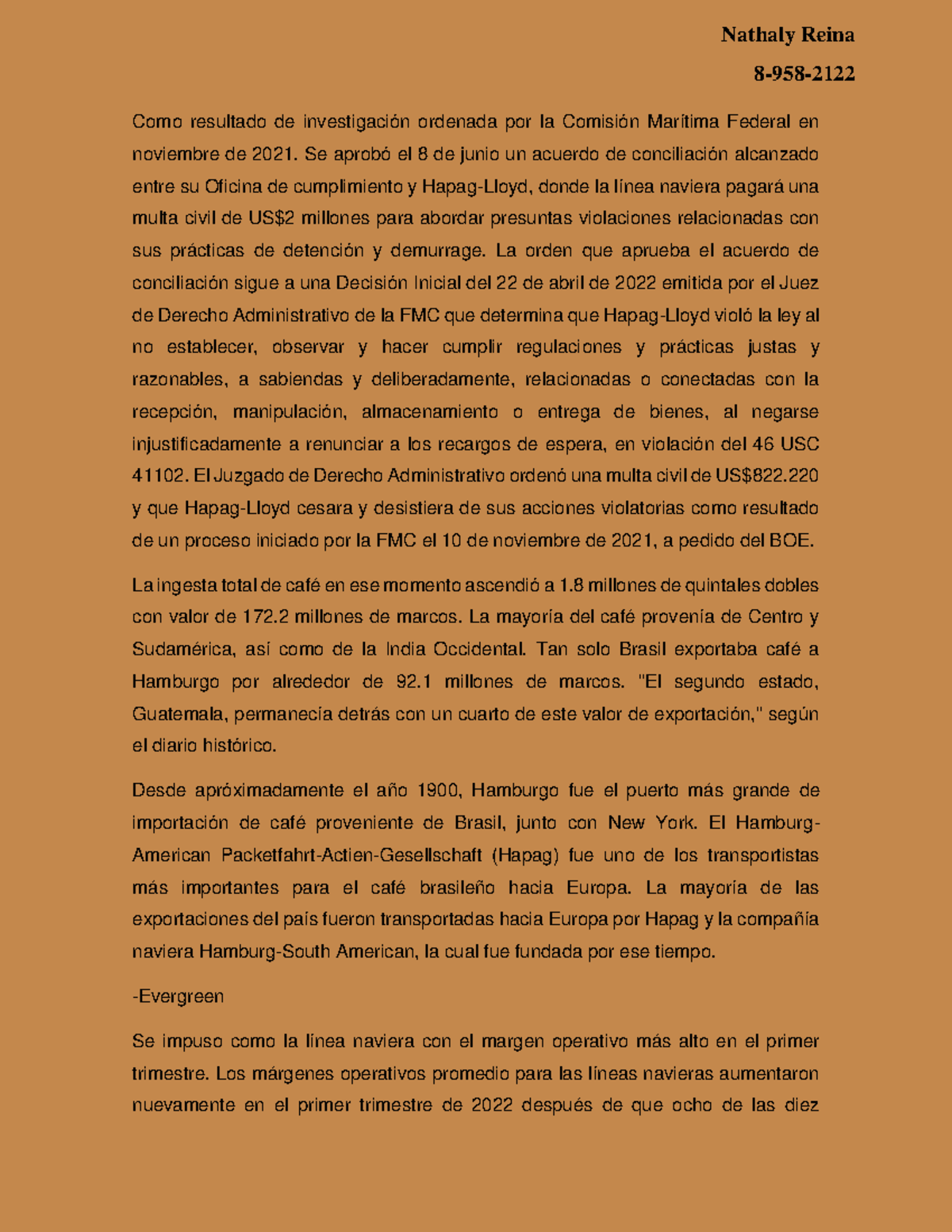 Hapag Lloyd -Evergreen - Como resultado de investigación ordenada por ...