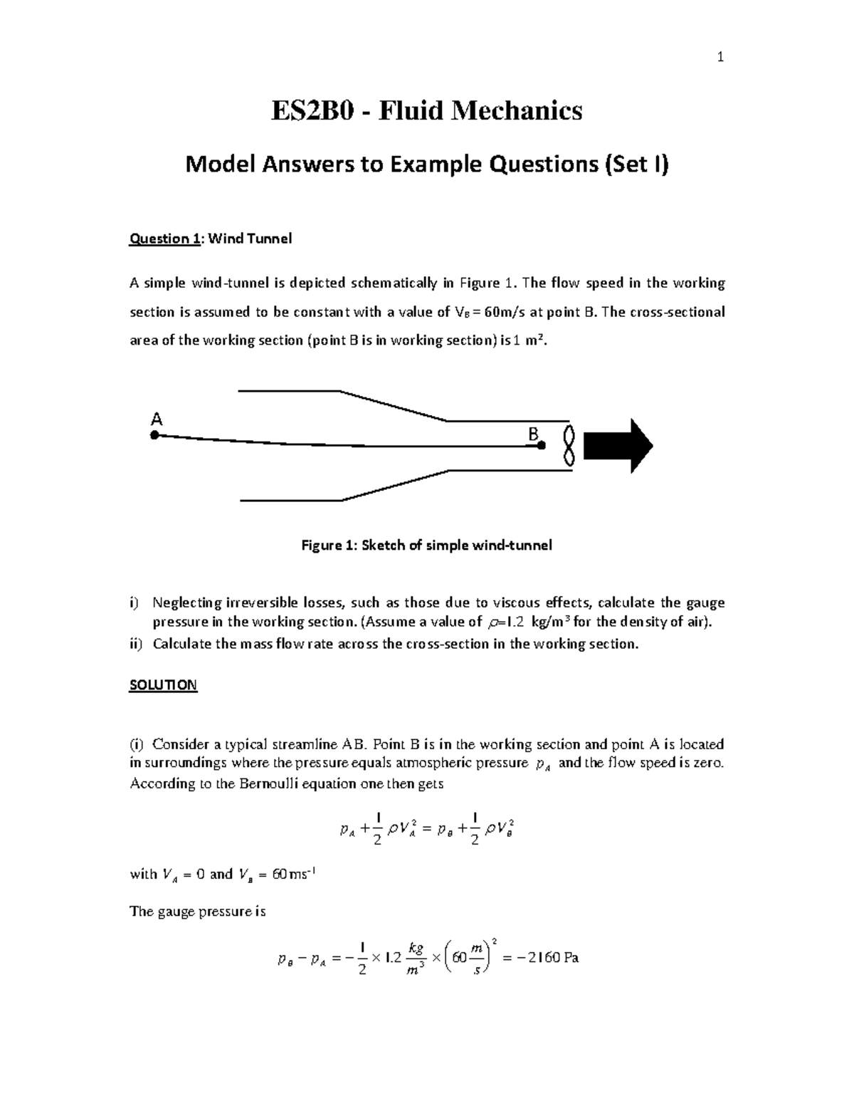 Fluid mechanics 1 ES2B0 Fluid Mechanics Model Answers to Example
