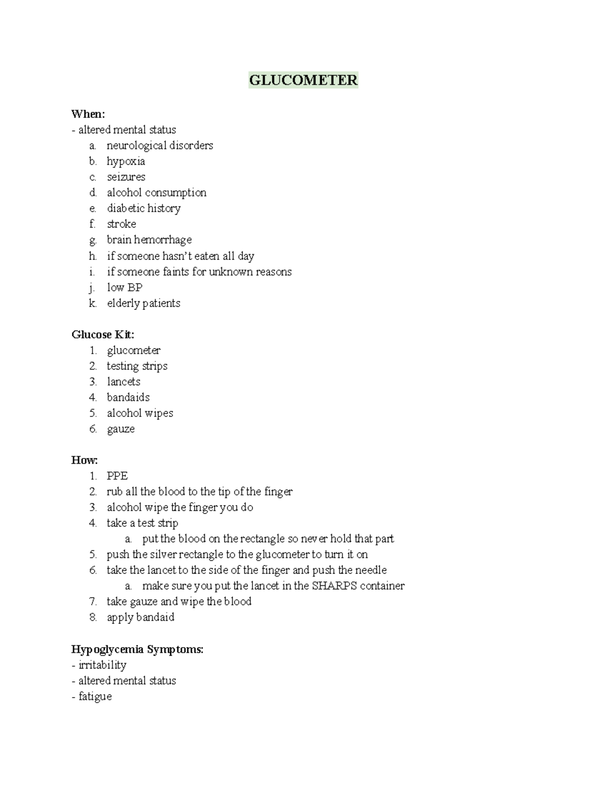 Week 13 lab - week 13 lab notes - GLUCOMETER When: altered mental ...