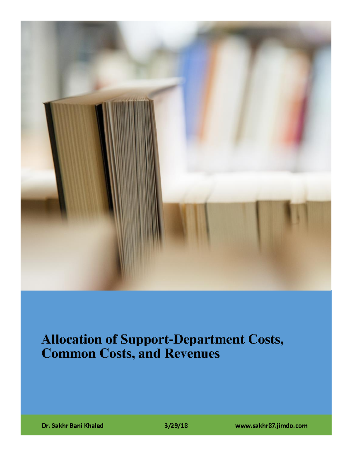 Chapter 15 - Allocation of Support-Department Costs, Common Costs, and ...