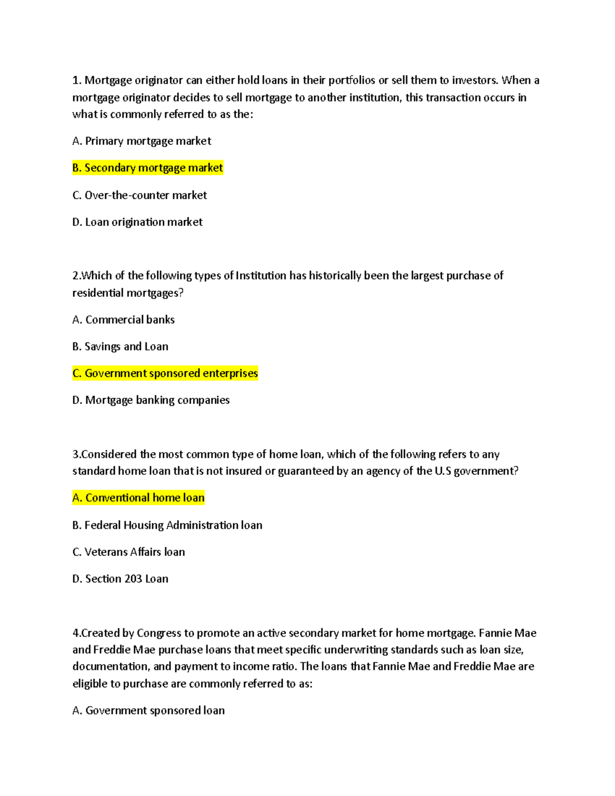 Midterm 2019, questions and answers - Mortgage originator can either ...