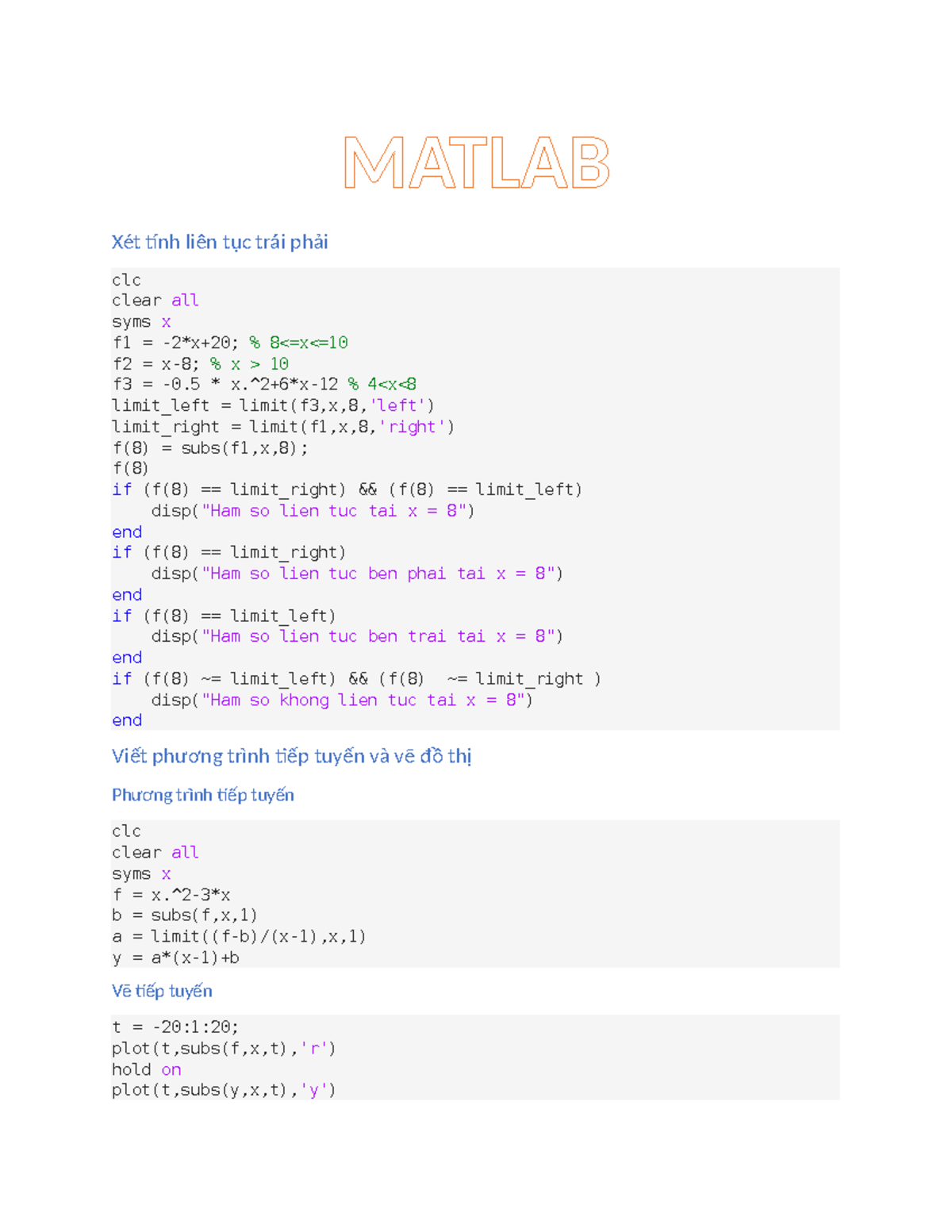 Matlab - MATLAB Xét tính liên tục trái phải clc clear all syms x f1 ...