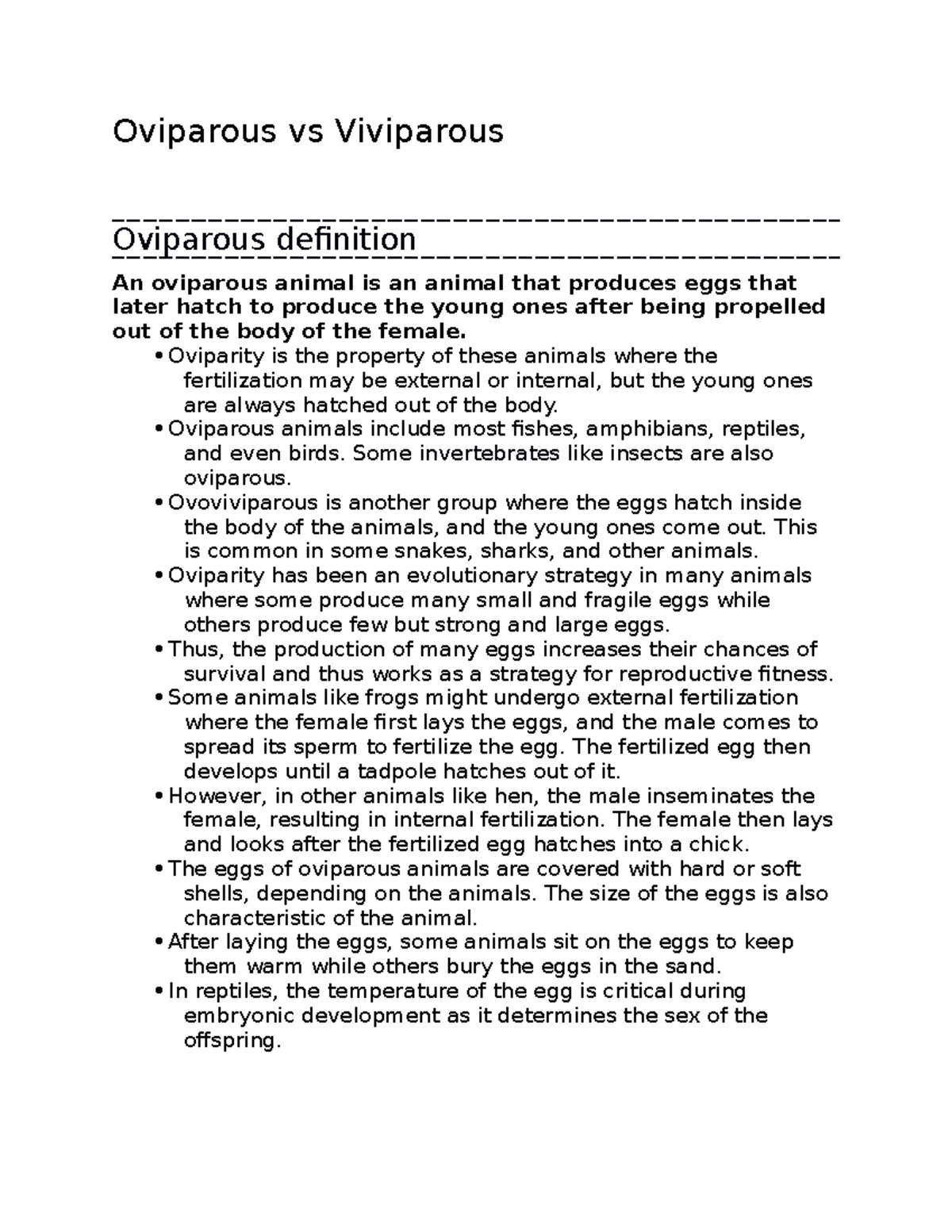 Oviparous vs Viviparous Oviparous vs Viviparous Oviparous definition