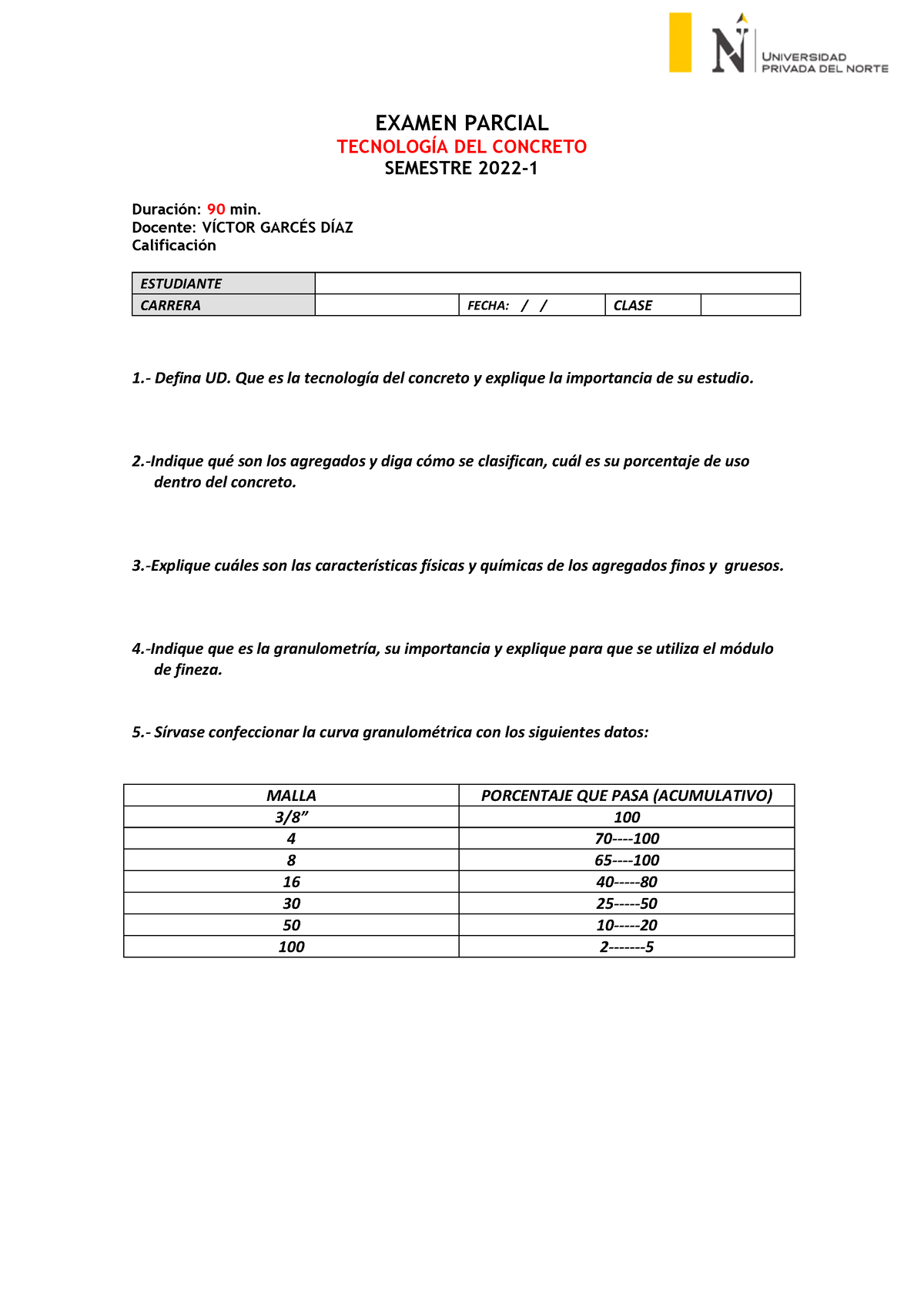 Concreto_Examen - EXAMEN PARCIAL TECNOLOGÍA DEL CONCRETO SEMESTRE 2022 ...