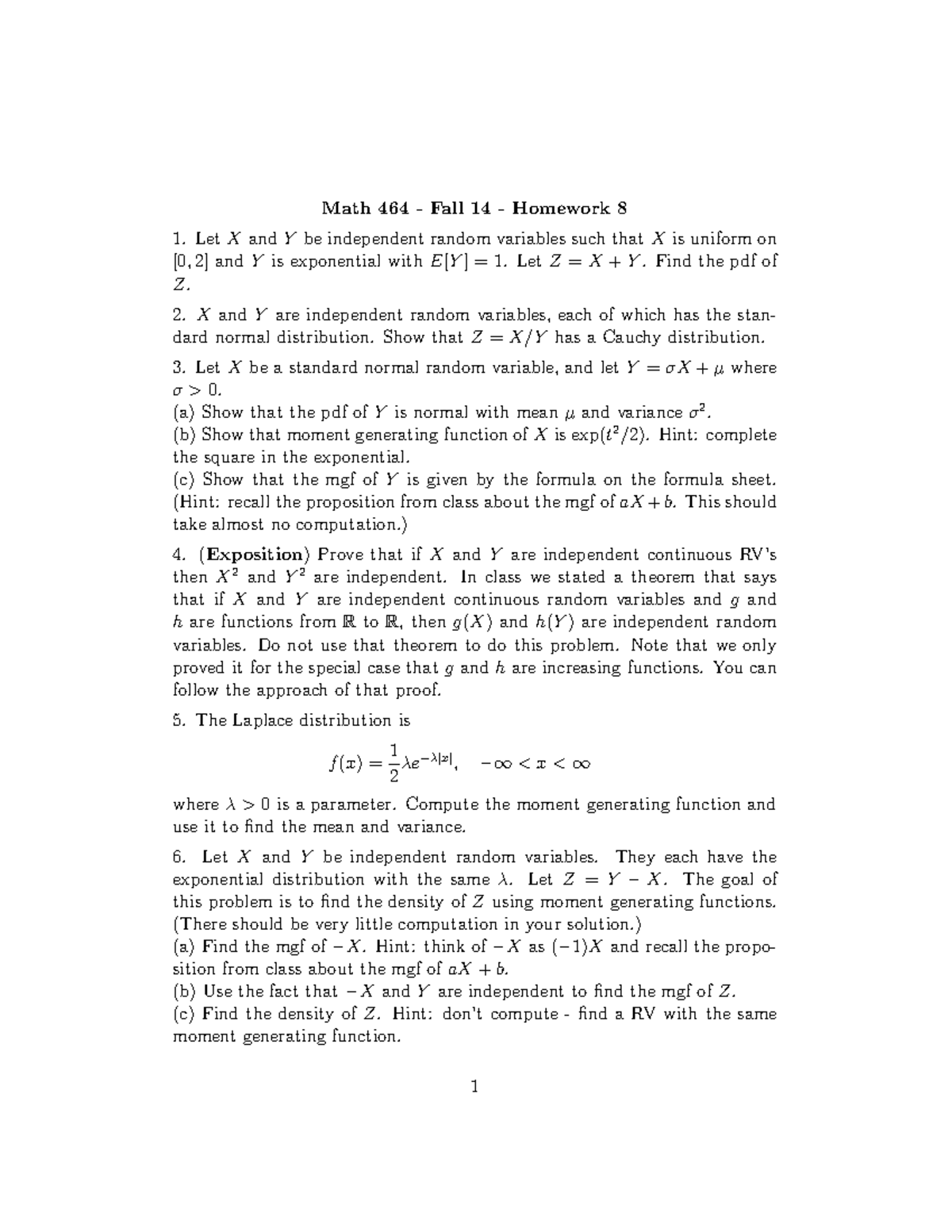 Hmwk8 - Homework assignment 8 - Math 464 Fall 14 Homework 8 1. Let X ...