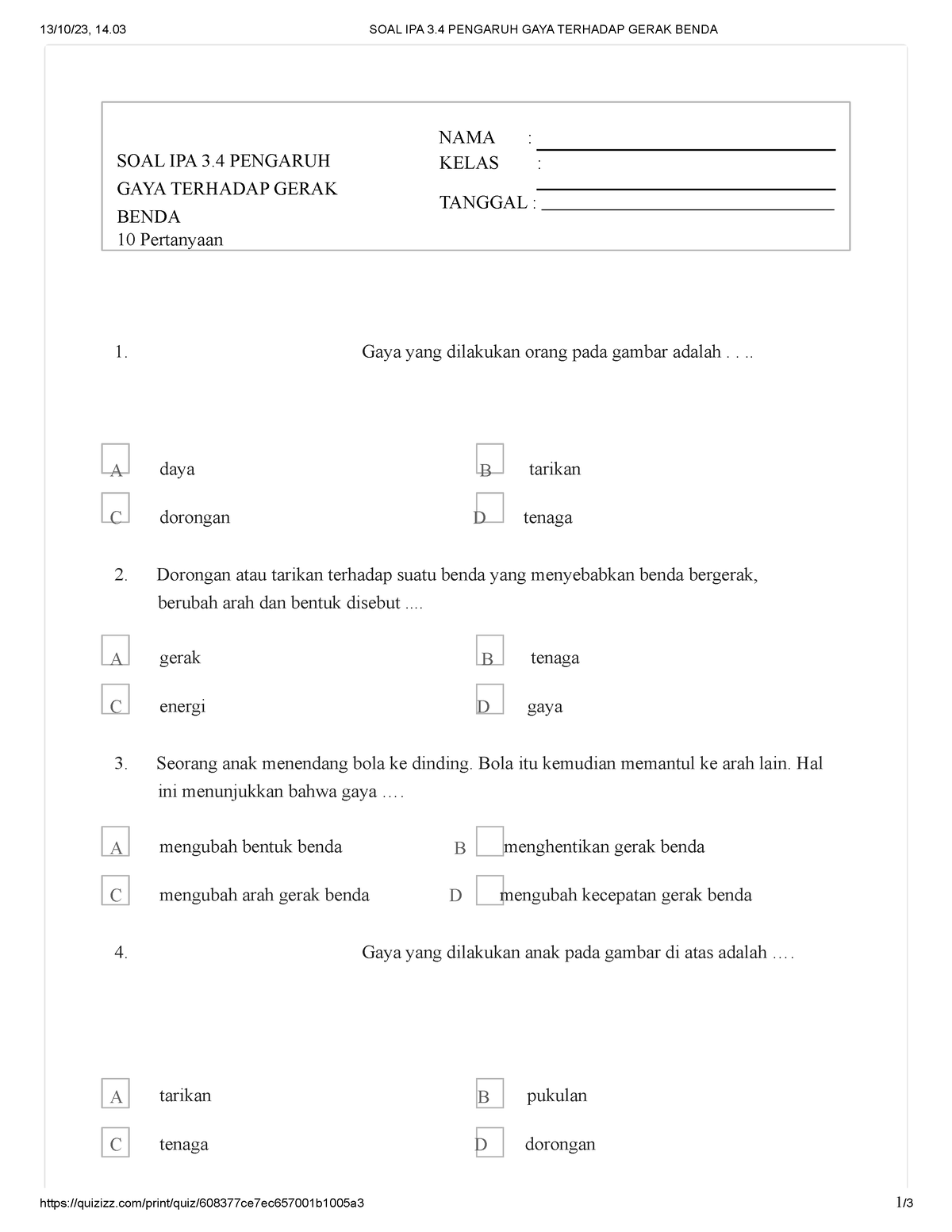 SOAL IPA 3.4 Pengaruh GAYA Terhadap Gerak Benda - 13/10/23, 14 SOAL IPA ...