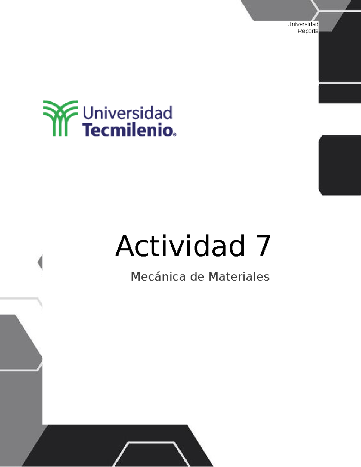 Actividad 7 - Echale Echale Ganas - Reporte Actividad 7 Mecánica De ...